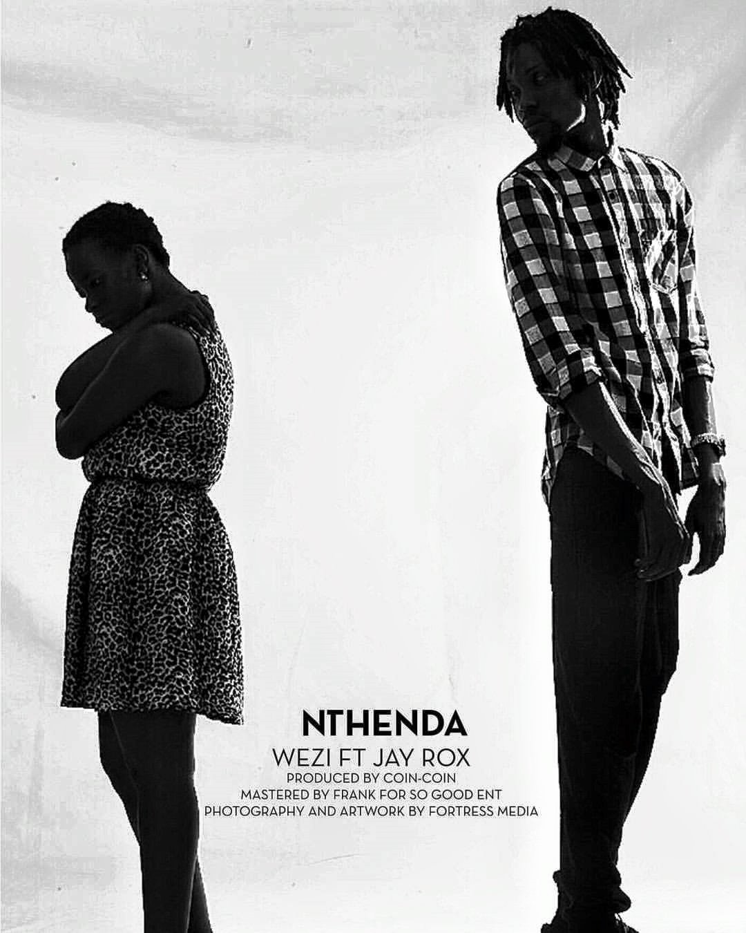 Wezi Ft. Jay Rox - Nthenda (Prod. Coin Coin) Download Mp3