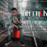 Chez-B – “Simple Sound Anthem” (The Rap Battle) ft. Jonny Cee X Kabamba X Genesis X Bra B X Young Daddy Zemus X Tembo Dee X Passy X Young Dee