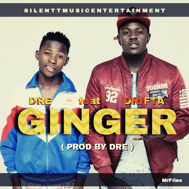 Dre - "Ginger" Ft. Drifta (Prod. Dre)