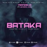 Mandela X Ozzy - "Bataka" (Prod. Shom C & Paul Cruz)