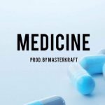 Wizkid – "Medicine" (Prod. Masterkraft)