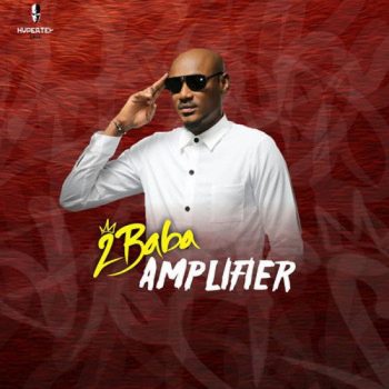 2Baba – "Amplifier"