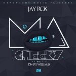 Jay Rox - "Ma Cheeky" ft. Dimpo Williams