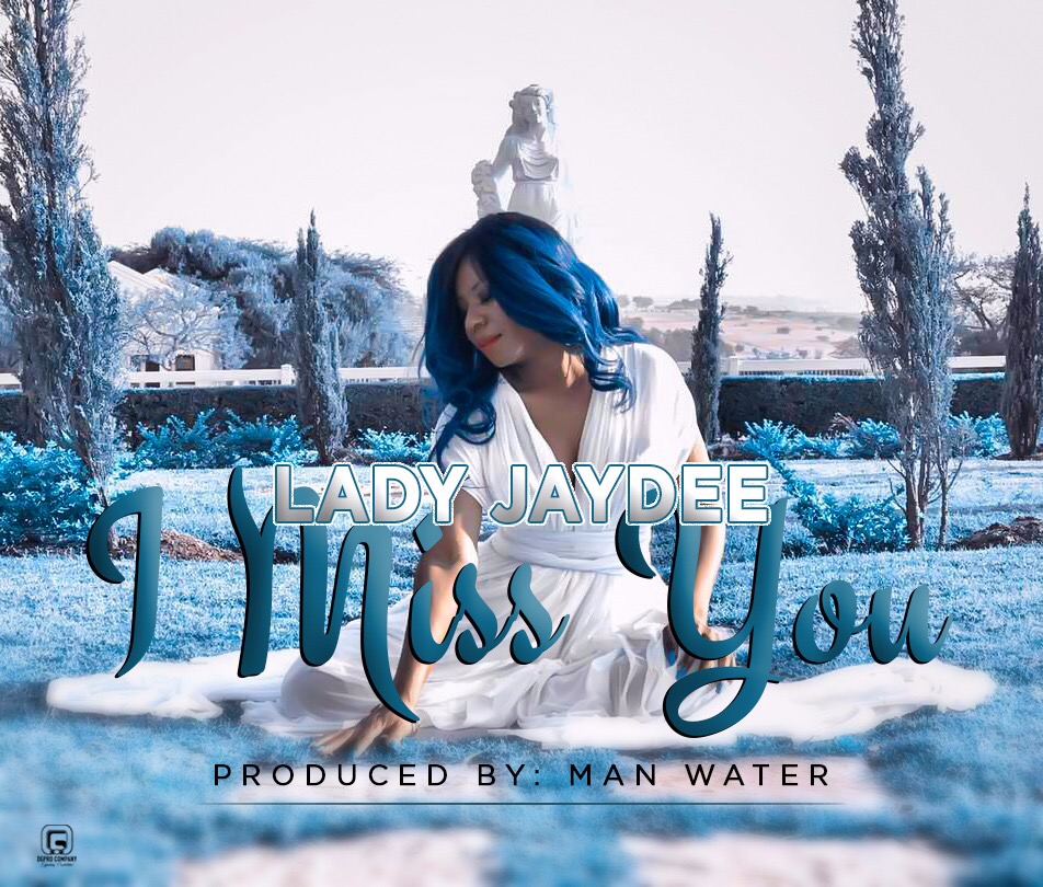 Lady JayDee - "I Miss You" (Prod. By Man Water)