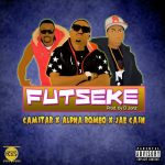 Camstar X Alpha Romeo X Jaecash – “Futseke” (Prod. By D Jonz)