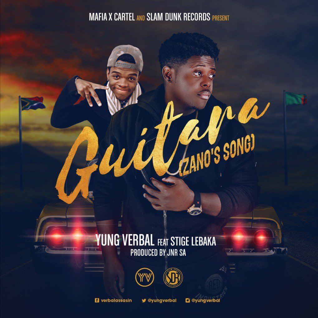 Yung Verbal - "Guitara" ft. Stige Lebaka (Prod. By JNR)