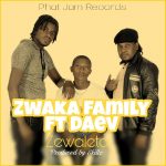 Zwaka Family Ft. Daev - "Zewaleta" (Prod. By Skillz)