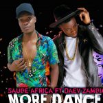 Saube - "More Dance" ft. Deav (Prod. Wau)