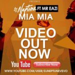 VIDEO: DJ Neptune – “Mia Mia” ft. Mr Eazi