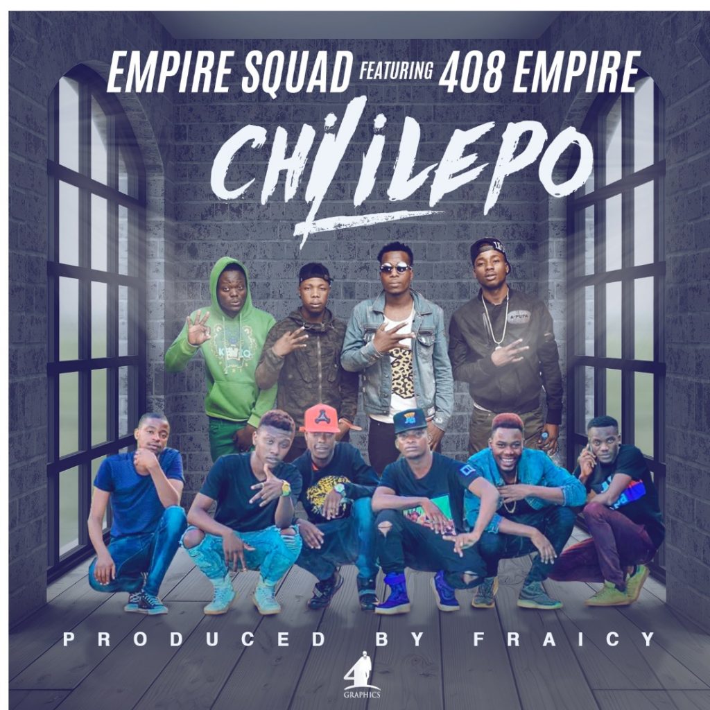 Empire Squad ft. 408 Empire – “Chililepo” (Prod. By Fraicy)