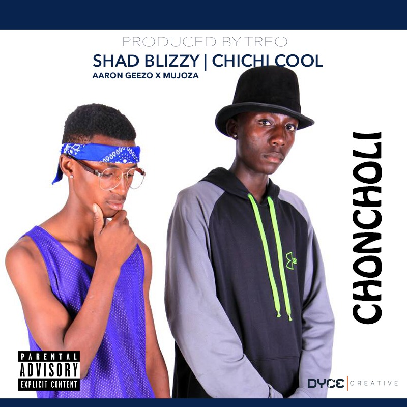 Shad Blizzy & Chichi Cool - Chonchonli ft. Aron Geezo, Mujoza (Prod. By LuxuryMuziq)