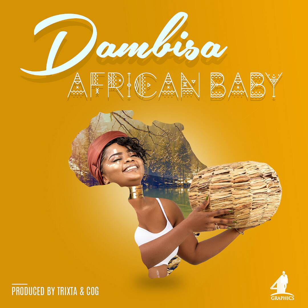 Dambisa - "African Baby" (Prod. By Trixta & COG)