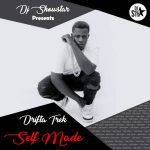 Drifta Trek - "Self made(Dj Showstar)"