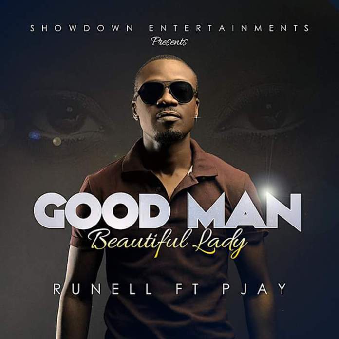 "Good Man Beautiful Lady" ft. P-Jay