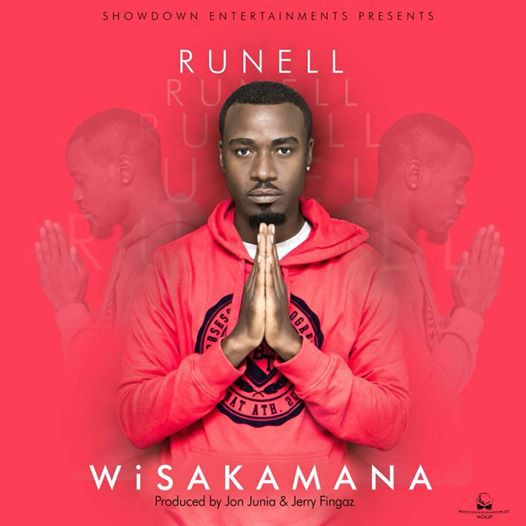 Runell- “Wisakamana” (Prod. By Junia & Jerry Fingaz)