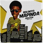 Bolokiyo - "Mapinda Revalation" (Prod. By D Line)