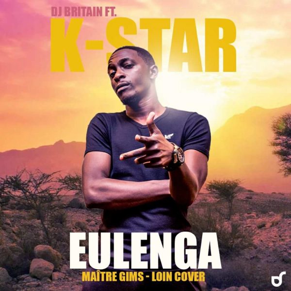 K-Star X DJ Britain – "Eulenga(Maître Gims – Loin Cover)" (Prod. By MixTizo)