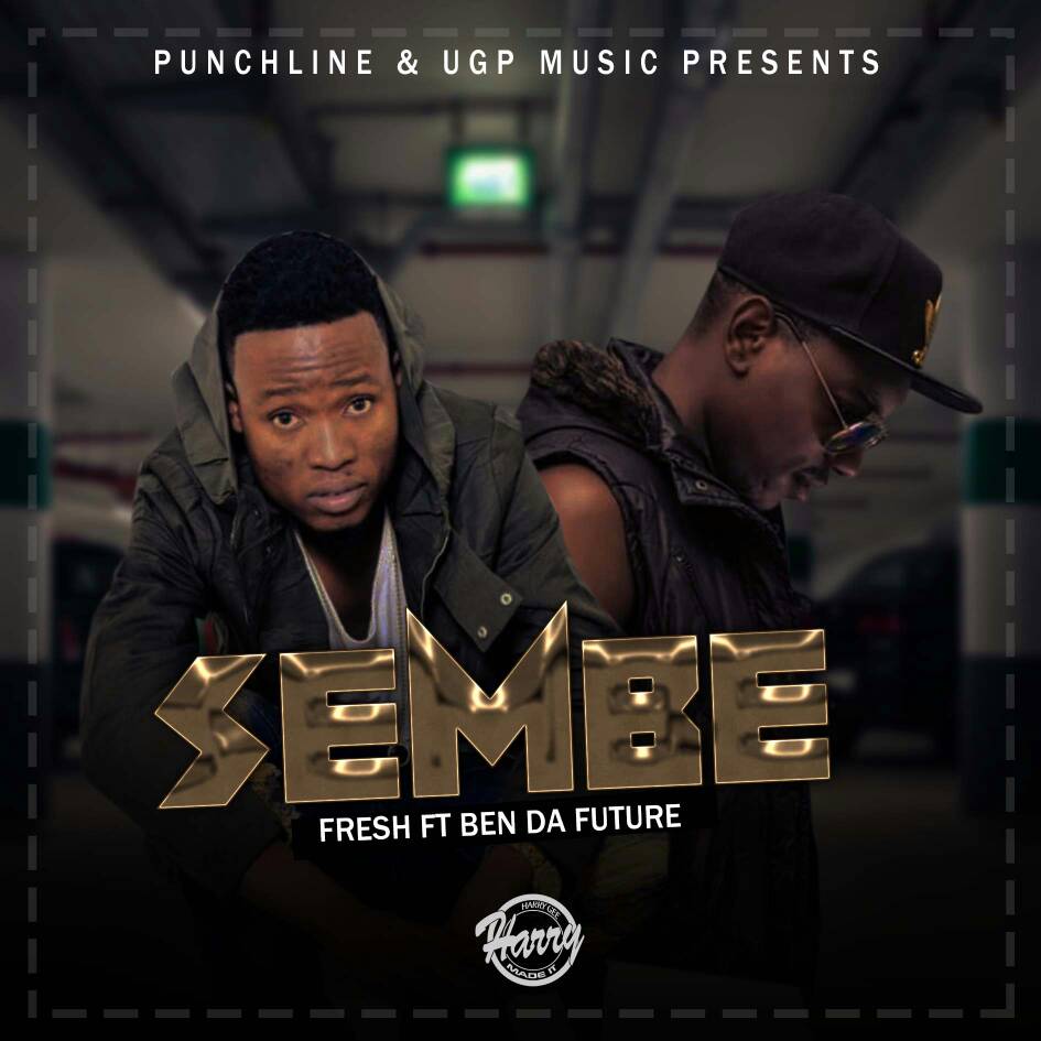 Fresh - "Sembe" ft. Ben Da Future