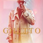 Macky 2 Announces Release Dates For Ghetto President Album