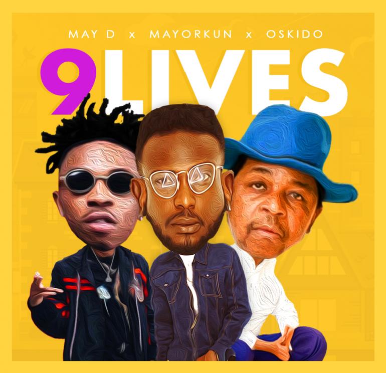 May D – "9 Lives" Ft. Oskido & Mayorkun