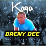 Breny Dee - "Kaya" (Prod. By Classick)