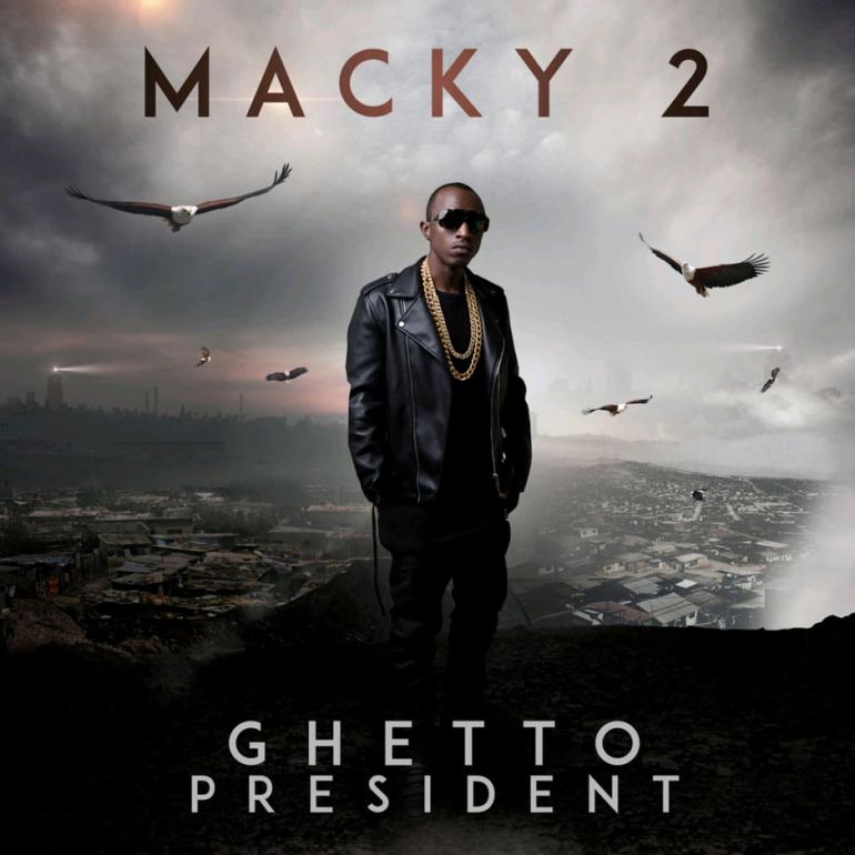 DOWNLOAD/PREVIEW: Ghetto President Full Album Macky 2