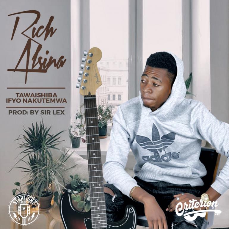 Rich Alsina – “Tabaishiba Ifyo Nakutemwa” (Prod. By Sir Lex)