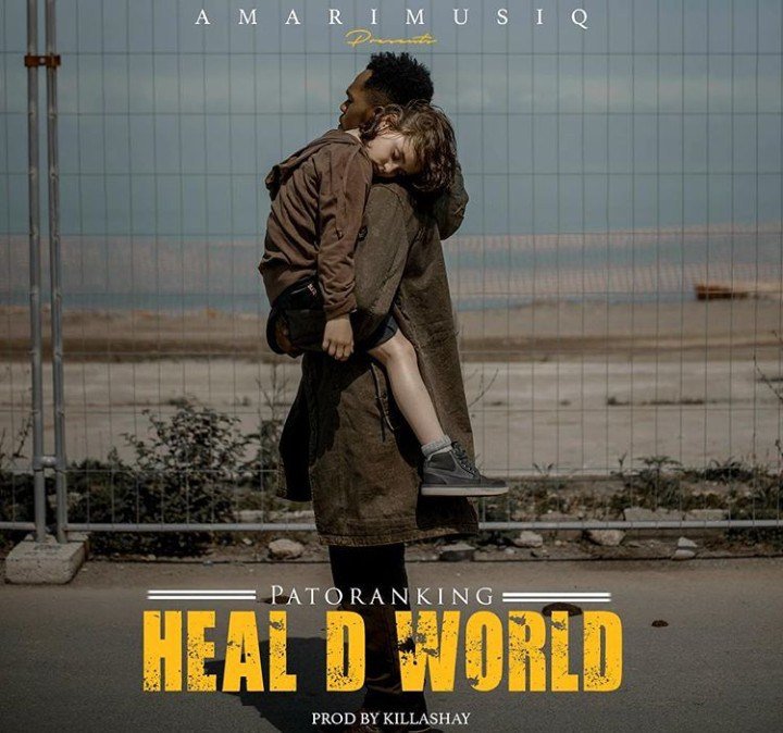 VIDEO: Patoranking – "Heal D World"