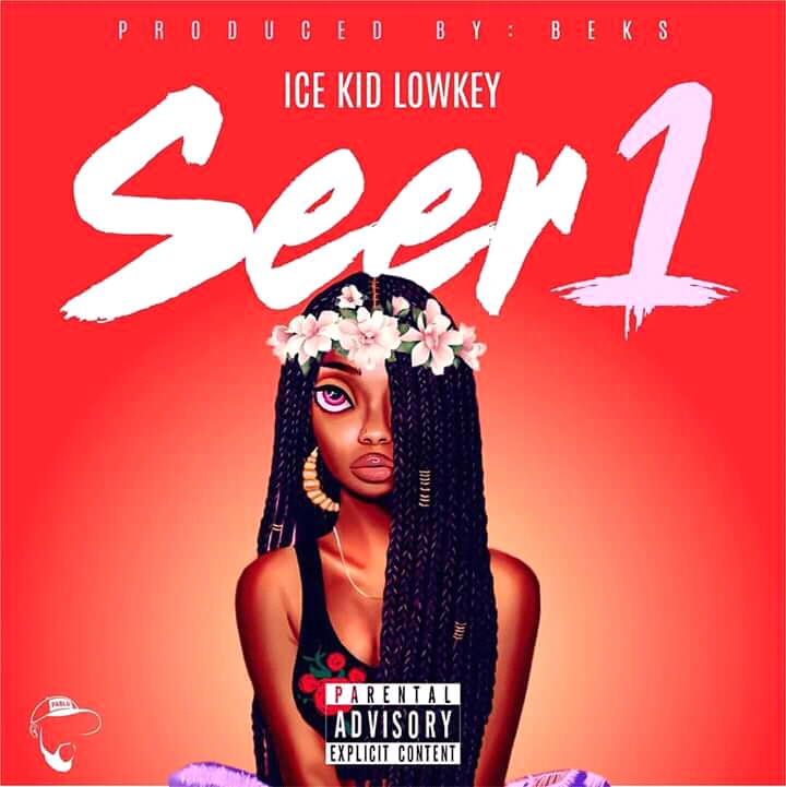 Ice Kid Lowkey – “Seer 1” (Prod. By Beks)