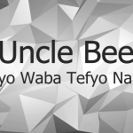 Uncle Bee - "Efyo Waba Tefyo Naba" (Prod. By Mady Bouy)