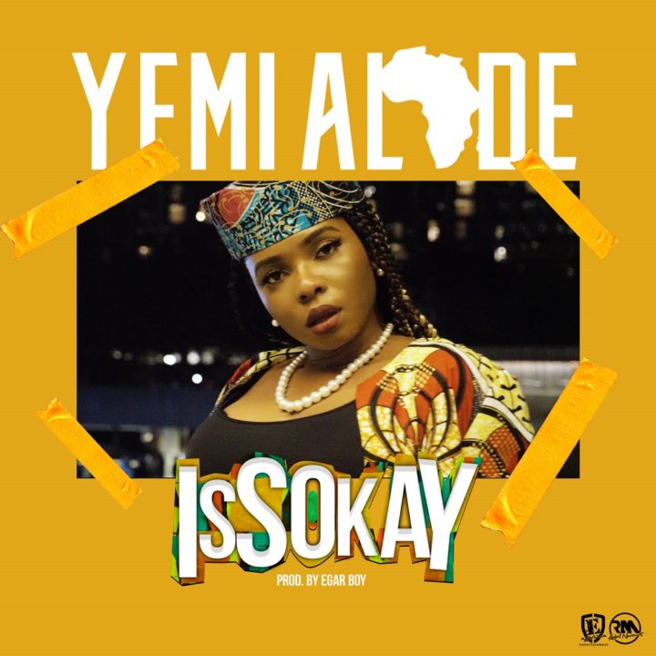 VIDEO |& AUDIO: Yemi Alade - "Issokay"