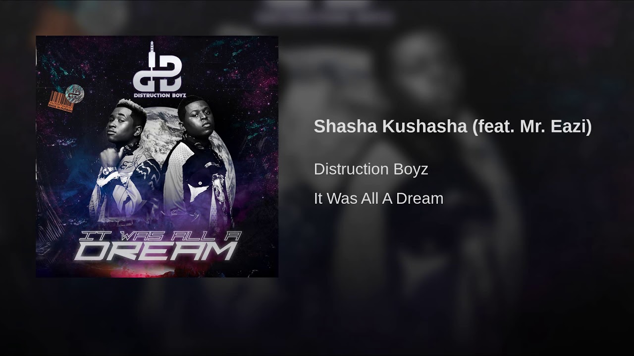 Distruction Boyz – “Shasha Kushasha” ft. Mr Eazi