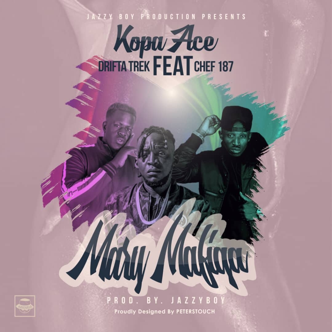 Drifta Trek, Kopa Ace ft. Chef 187 - "Mary Mafiiga" (Pro. By Jazzy)