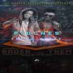 P - Dones & Fresh Bizzy - “Bader Than Them”(Prod. By M-Jucy)