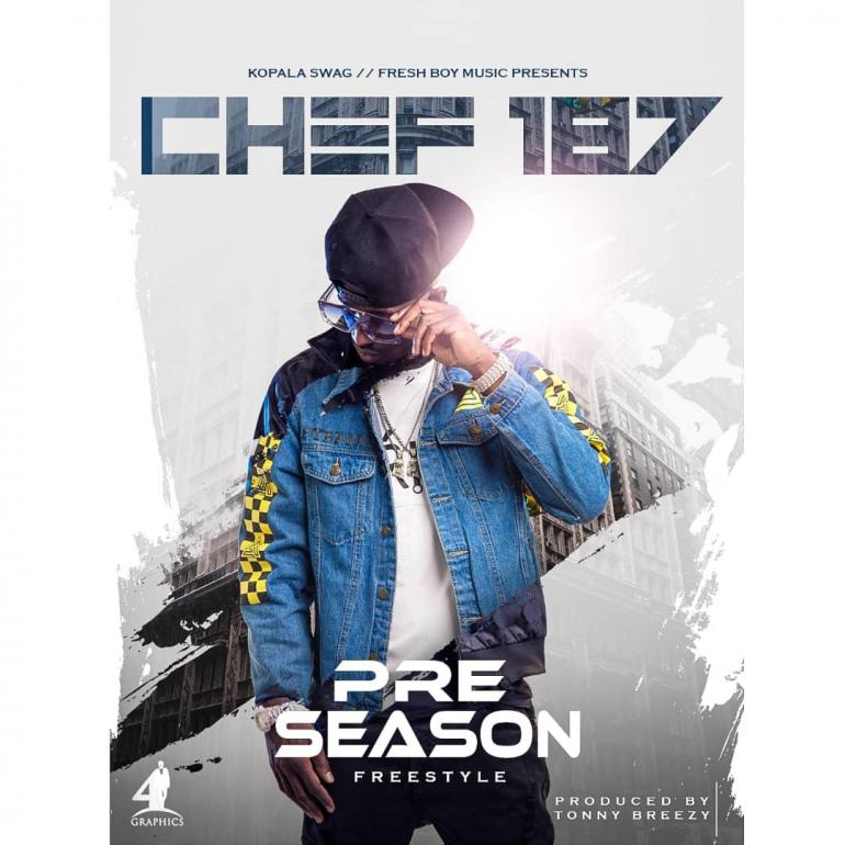 Chef 187 – “Pre-Season (Freestyle)”