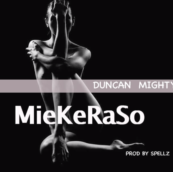 Duncan Mighty – “MieKeRaSo”