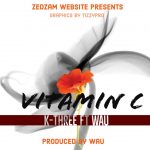 K-Three ft. Wau - "Vitamin C"