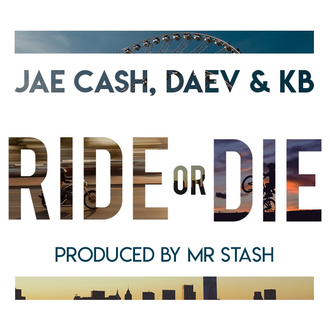 Jae Cash Ft. Daev & KB – "Ride or Die" (LEAK)