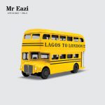 MIX-TAPE OUT NOW: Mr Eazi - “Life Is Eazi Vol.2 – Lagos To London”