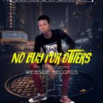 Rashid - "No Buy For Others" (Prod. By MaBwana)