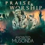 Anointed Musonda - "Praise & Worship"