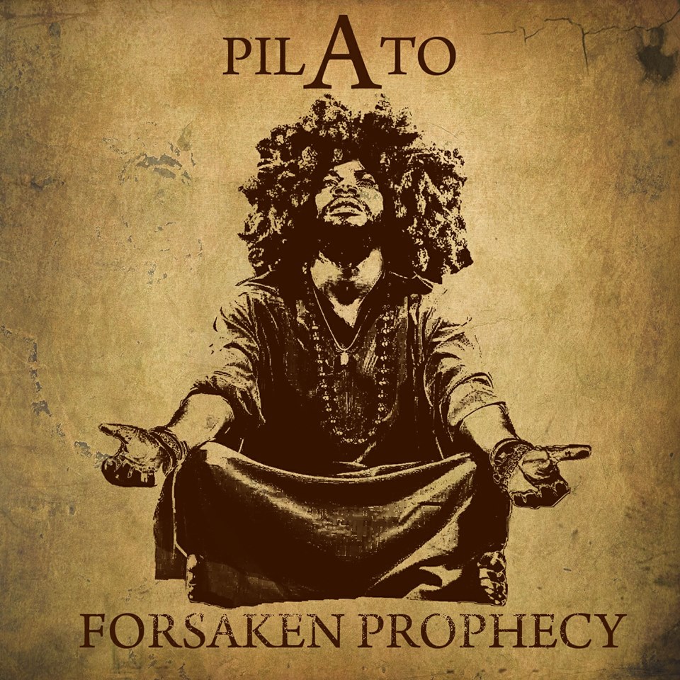 ALBUM: Pilato - "Forsaken Prophecy" #JAMS4ROMThAPAST