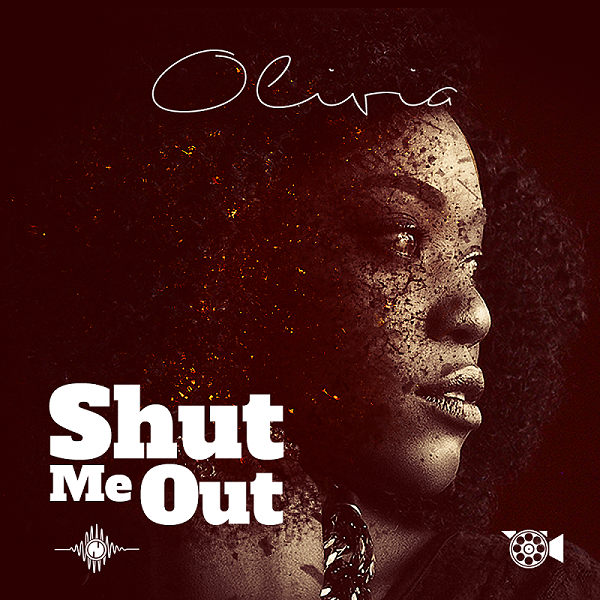 Olivia - "Shut Me Out"
