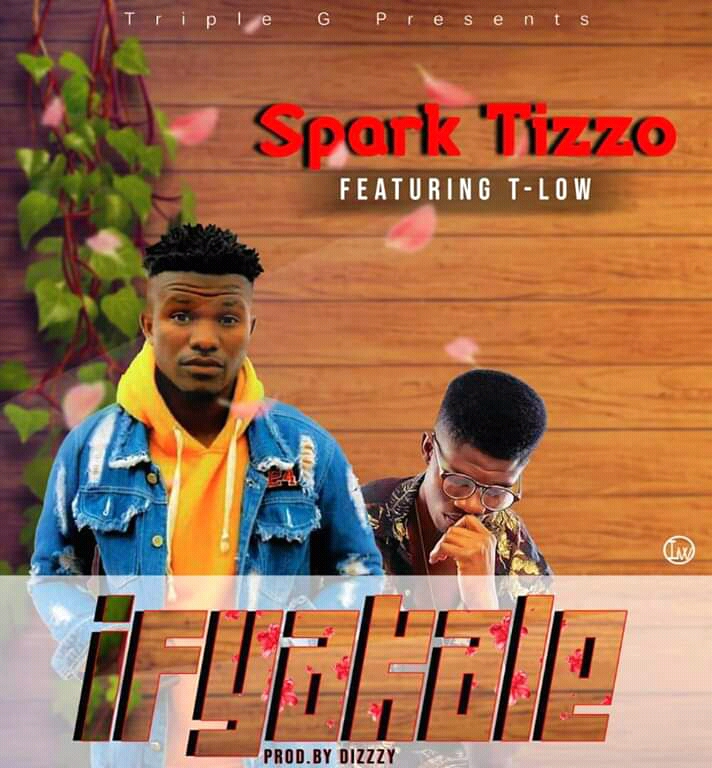 Sparktizo Ft. T Low - "Ifyakale" (Prod. By Dizzy)