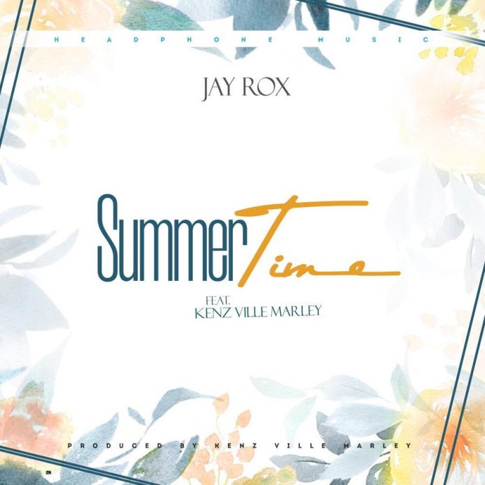 Jay Rox ,Kenz Ville Marley , Summer Time