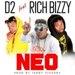 D2 ,Rich Bizzy ,Neo,