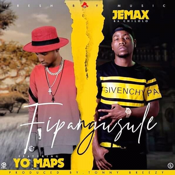 Jemax Ft. Yo Maps - "Fipangusule" (Prod. By Tonny Breezy)