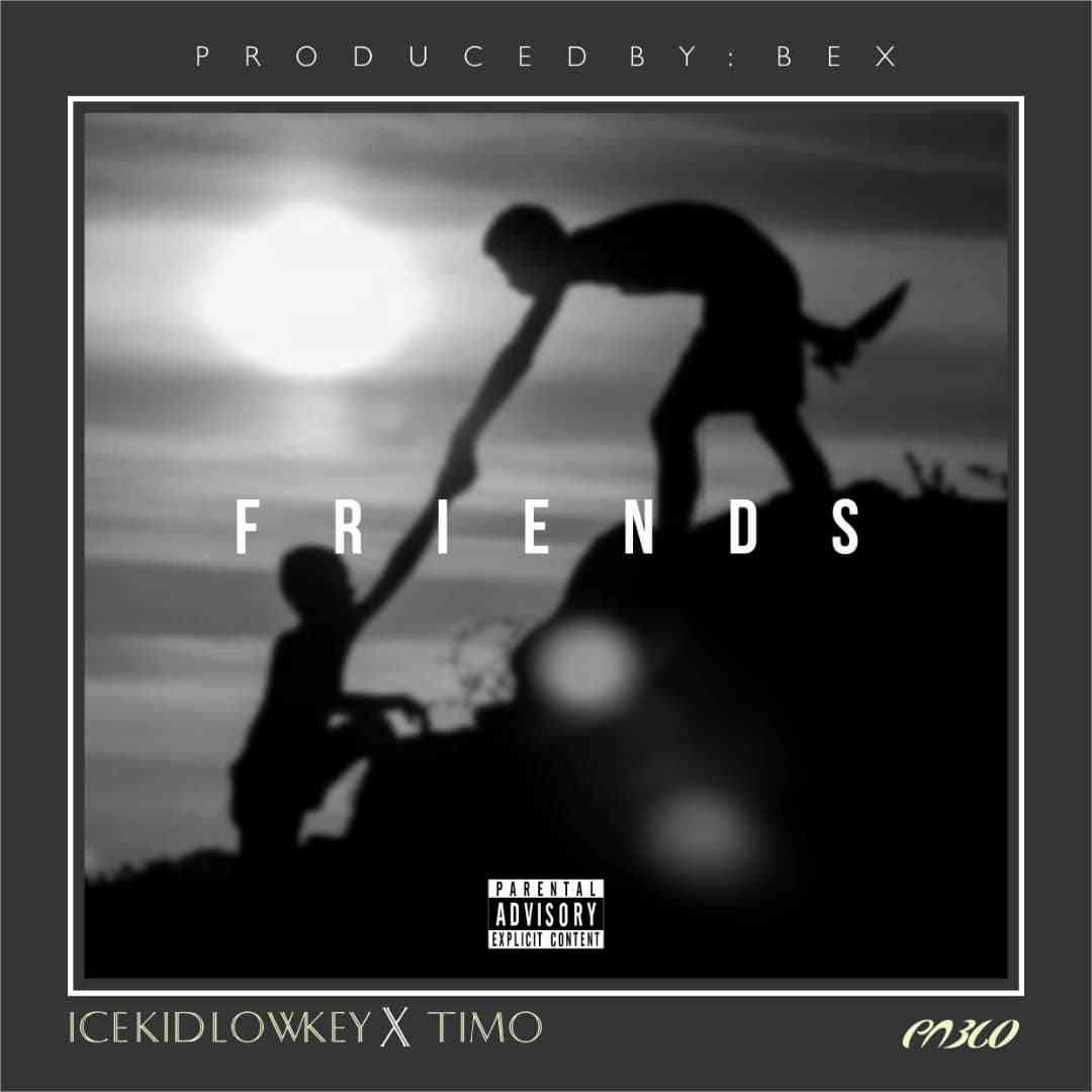 Ice Kid Lowkwey x Timo - "Freinds"