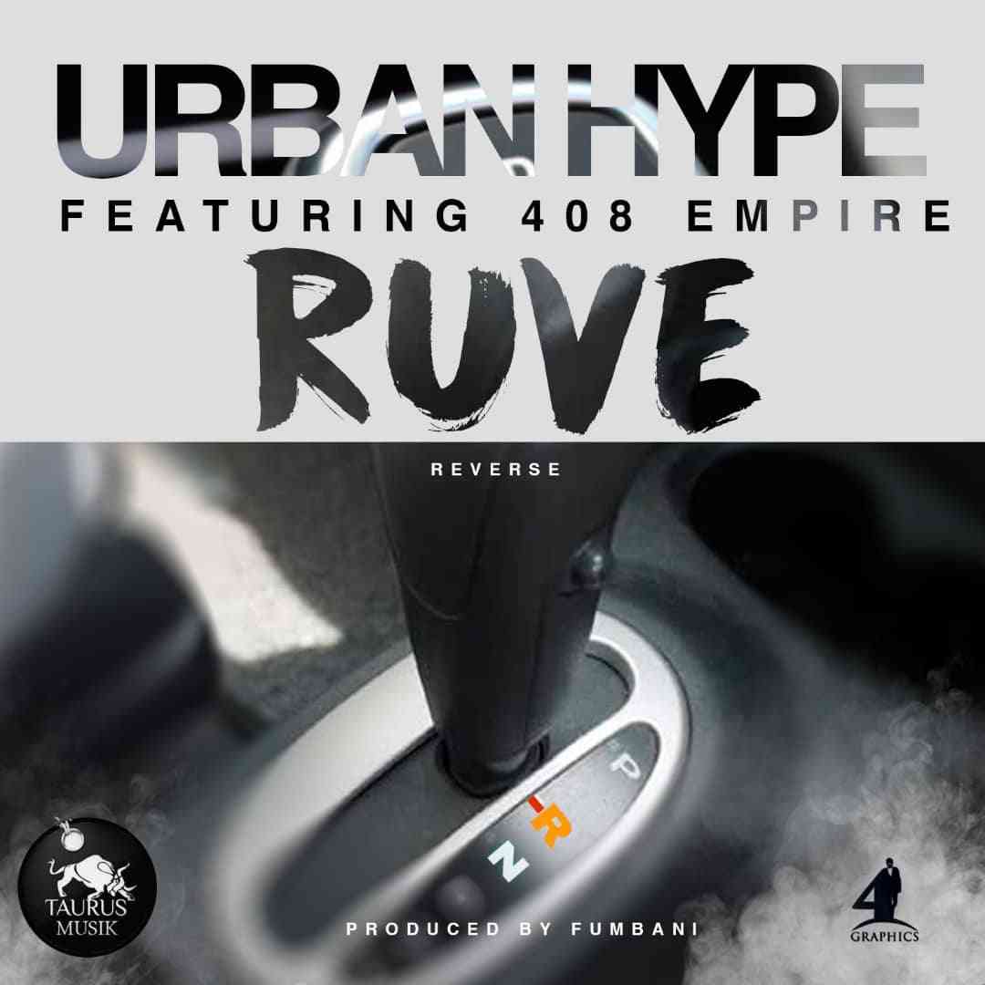 Urban Hype ft. 408 Empire – “Ruve”