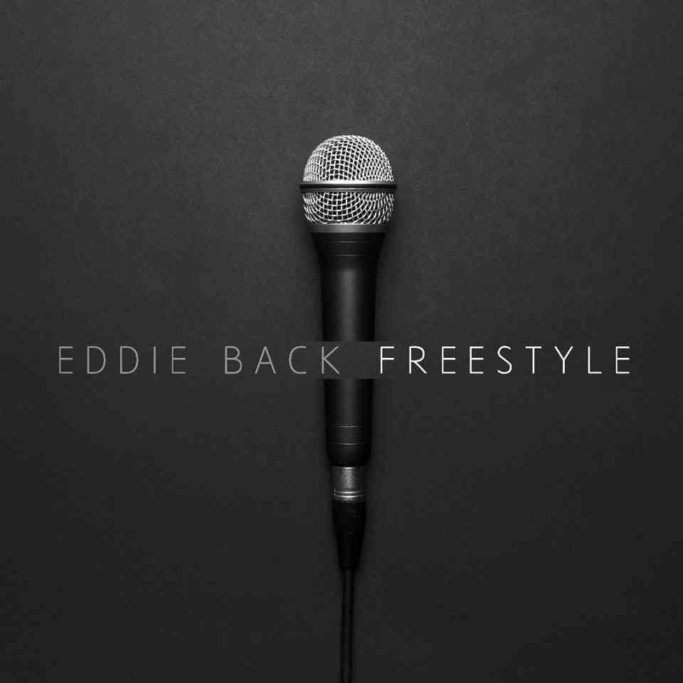 Eddie Back – “Freestyle”